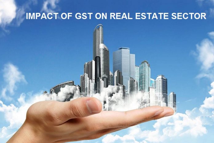 IMPACT OF GST ON REAL ESTATE