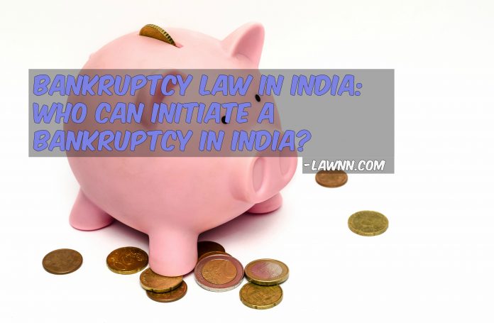 Bankruptcy Law In India